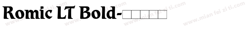 Romic LT Bold字体转换